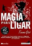Magia para ligar (Manuales De Seduccion)