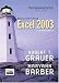  : Exploring Microsoft Excel 2003 Comprehensive (The Exploring Office Series)