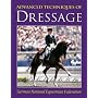 Advanced Techniques of Dressage: German National Equestrian Federation (German National Equestrian Federation's Complete Riding and)