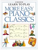 Books : More Easy Piano Classics (Learn to Play Series)