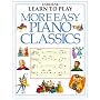 More Easy Piano Classics (Usborne Learn to Play)