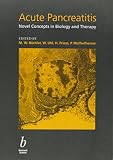 Acute pancreatitis : novel concepts in biology and therapy
