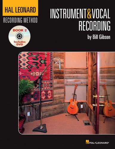 Hal Leonard Recording Method Vol.2 Instrument and Vocal Recording with CD (v. 2)