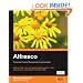Alfresco Enterprise Content Management Implementation: How to Install, use, and customize this powerful, free, Open Source Java-based Enterprise CMS