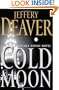 The Cold Moon: A Lincoln Rhyme Novel
