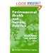 Environmental Health and Nursing Practice