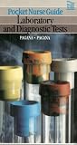Laboratory and Diagnostic Tests (Pocket Nurse Guide)