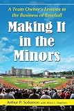Making it in the minors : a team owner's lessons in the business of baseball