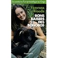 Bons baisers des bonobos : Les aventures d'une primatologue au Congo
