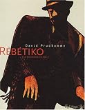 Rebetiko(la Mauvaise Herbe)