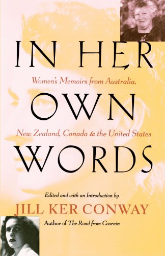 In Her Own Words: Women's Memoirs from Australia, New Zealand, Canada, and the United States