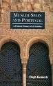 Muslim Spain and Portugal: Political History of Al-Andalus
