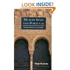 Muslim Spain and Portugal: A Political History of al-Andalus by  Hugh Kennedy