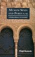 Muslim Spain and Portugal: A Political History of al-Andalus