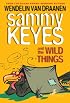 Sammy Keyes and the Wild Things (Sammy Keyes)