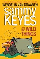 Sammy Keyes and the Wild Things (Sammy Keyes)