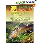 Northern California River Maps and Fishing Guide by Staff, Ray Rychnovsky, and Esther Poleo