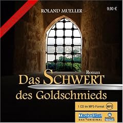 Das Schwert des Goldschmieds. MP3-CD (Audio CD)