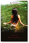 Kisses in the Snow-Melt: A Novella