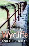 Wycliffe And The Redhead (Wycliffe Series)