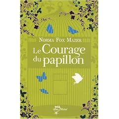 Le Courage du papillon