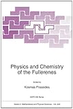 Physics and chemistry of the fullerenes