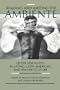 Reading and Writing the Ambiente:  Queer Sexualities in Latino, Latin American, and Spanish Culture