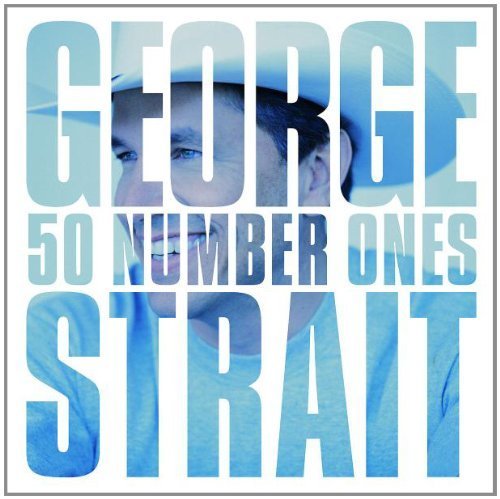 George Strait - George Strait 50 Number Ones ( - Zortam Music