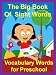 The Big Book of Sight Words: Vocabulary Words for Preschool