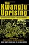 The Kwangju Uprising: Eyewitness Press Accounts of Korea's Tiananmen (Pacific Basin Institute Book)