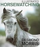 Illustrated Horsewatching