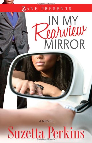 In My Rearview Mirror: A Novel