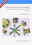 Moving home in Scotland : a guide to buying and selling you home