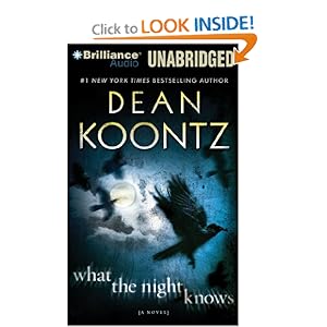 What the Night Knows - Dean Koontz