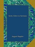 Sechs Jahre in Surinam