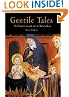 Gentile Tales: The Narrative Assault on Late Medieval Jews (The Middle Ages Series)