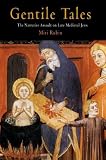 Buy : Gentile Tales: The Narrative Assault on Late Medieval Jews (The Middle Ages Series)