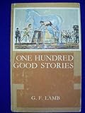 One hundred good stories