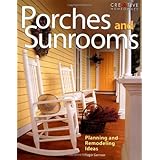 Porches and Sunrooms: Planning and Remodeling Ideas (English and English Edition)