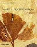 The Art of Papermaking with Plants