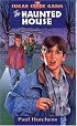 The Haunted House (Sugar Creek Gang Series)