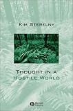 Thought in a Hostile World: The Evolution of Human Cognition