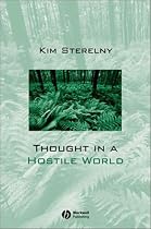 Thought in a Hostile World: The Evolution of Human Cognition