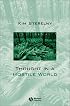 Thought in a Hostile World: The Evolution of Human Cognition