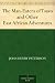 The Man-Eaters of Tsavo and Other East African Adventures