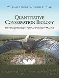Quantitative Conservation Biology: Theory and Practice of Population Viability Analysis