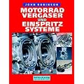 Motorradvergaser und Einspritzsysteme