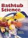 Bathtub Science