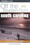 South Carolina Off the Beaten Path, 5th (Off the Beaten Path Series)