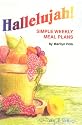 Hallelujah! Simple Weekly Meal Plans
